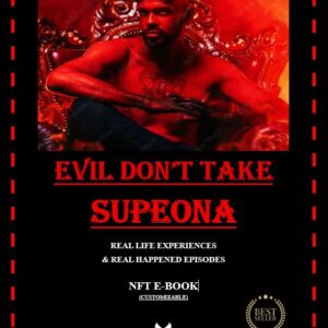EVIL DON'T TAKE SUPEONA